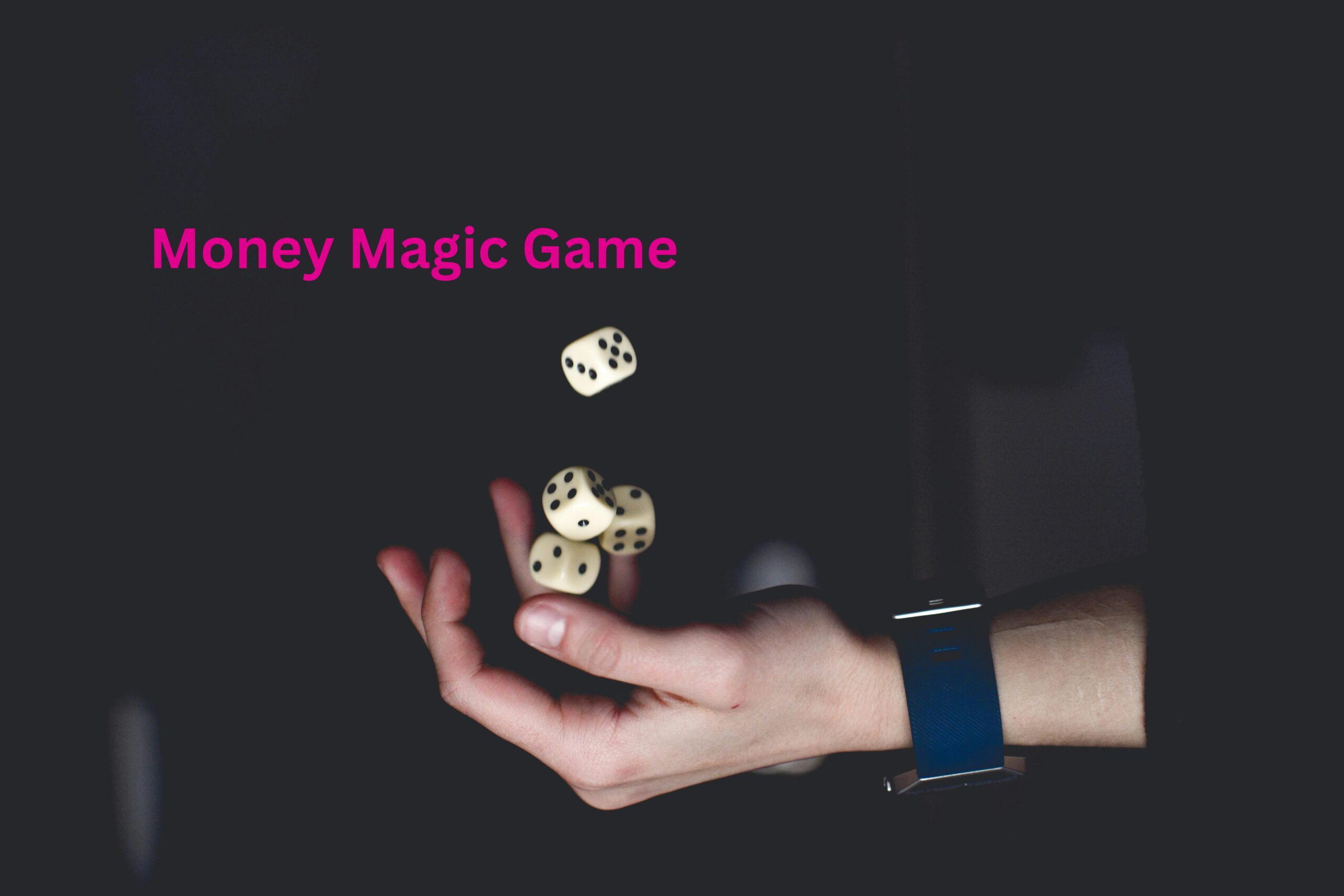 "Money Magic Game